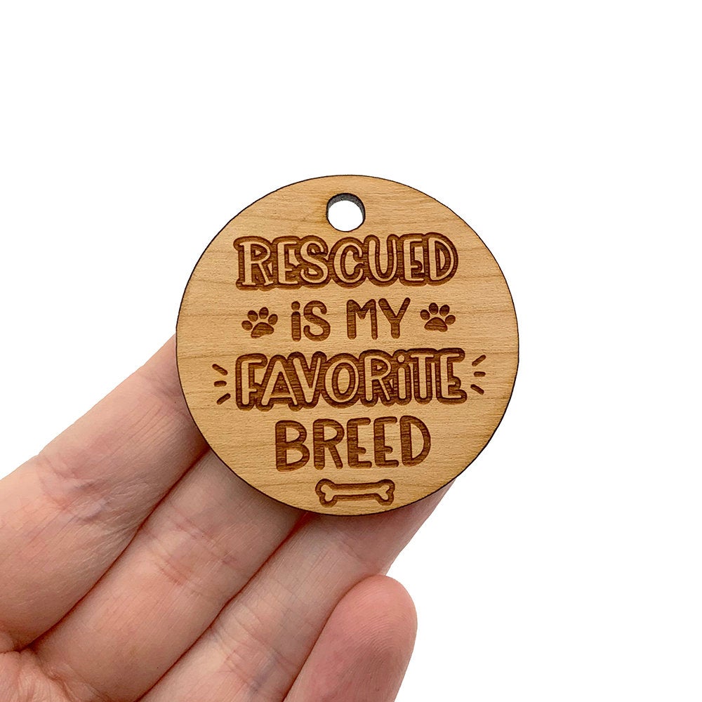 Rescued is my Favorite Breed Large Round Wood Charm Blanks